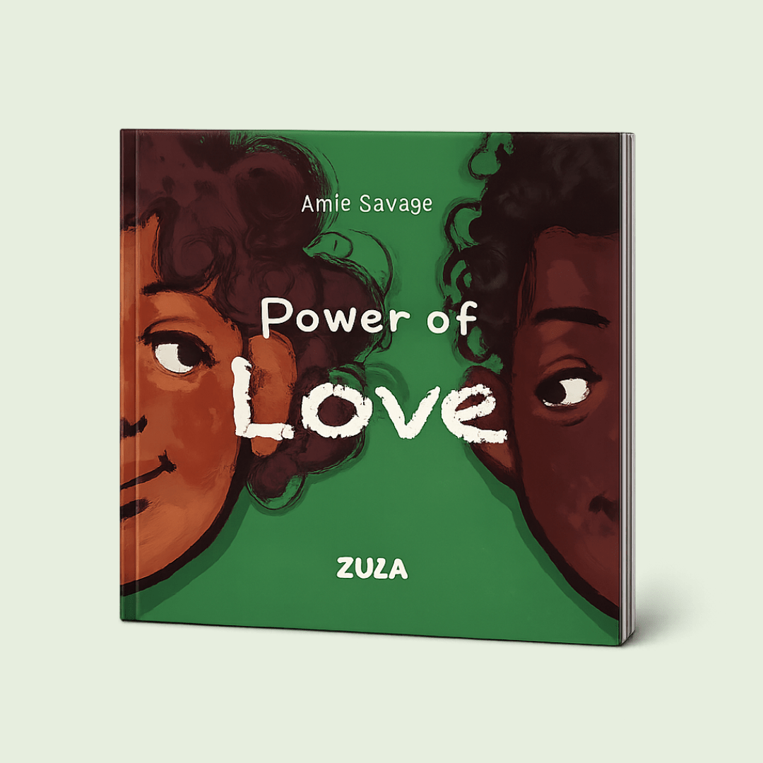 The Power of Love - ZULA Kids